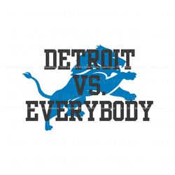 Detroit VS Everybody Detroit Football Svg Digital Download, Trending Digital File