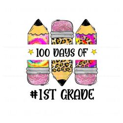 Retro 100 Days Of 1st Grade Pencil PNG, Trending Digital File
