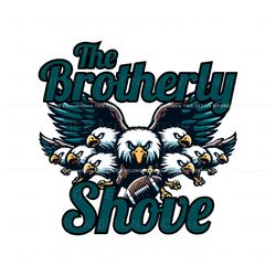 Brotherly Shove Philadelphia Football Svg Digital Download, Trending Design File
