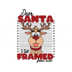 Dear Santa I Got Framed From Wia SVG, Trending Design File