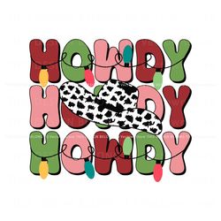 Howdy Christmas Cowboy Hat SVG, Trending Design File