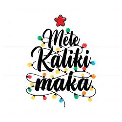 Mele Kalikimaka Merry Christmas SVG, Trending Design File