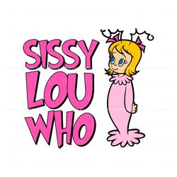 Sissy Lou Who Retro Christmas SVG, Trending Design File