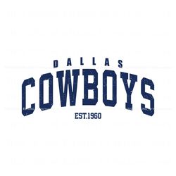 Vintage Dallas Cowboys Est 1960 SVG, Trending Design File