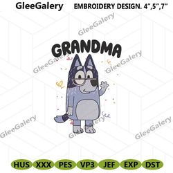 Nana Bluey Machine Embroidery Download, Grandma Bluey Embroidery Design Files, Bluey Family Embroidery Digital Instant D