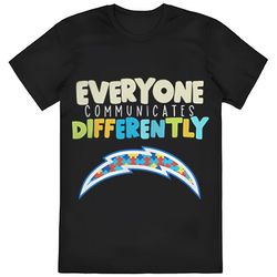 Los Angeles Chargers Everyone Communicates Differently Shirt