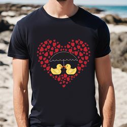 Valentine Rubber Ducks T-shirts Heart Rain Gifts, Gift For Her, Gifts For Him