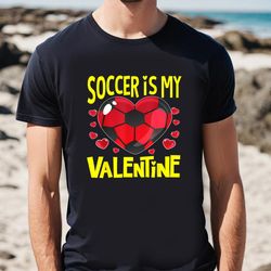 Valentine Shirts For Girls Gifts Soccer Heart Women Kids T-shirt, Gift For Her, Gifts For Him