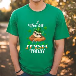 A Wee Bit Irish Today Sloth St Patricks Day T-Shirt, Gift For Her, Gift For Him