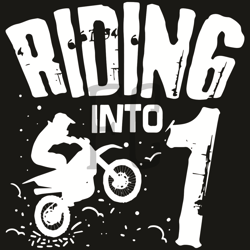 Riding Into 1 Funny Dirt Bike First Birthday Biker Svg, Birthday Svg, 1 Years Old Svg, 1 Years Old Birthday Svg, 1 Years