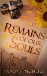Remains of Our Souls