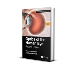 Optics of the Human Eye: Second Edition (Multidisciplinary and Applied Optics) 2nd Edition by David Atchison PDF BOOK