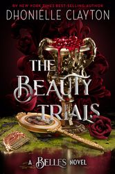 The Beauty Trials (The Belles, 3) Download digital books pdf book