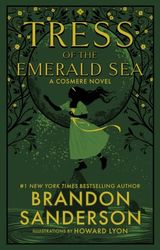 Tress of the Emerald Sea (The Cosmere) by Brandon Sanderson