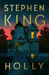 Holly by Stephen King (Author)
