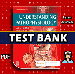 Test Bank For Understanding Pathophysiology 7th Edition PDF Test bank