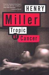 Tropic of Cancer Kindle Edition