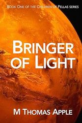 Bringer of Light (Children of Pella) Hardcover – March 16, 2024