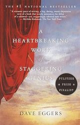 A Heartbreaking Work of Staggering Genius: Pulitzer Prize Finalist Paperback – February 13, 2001