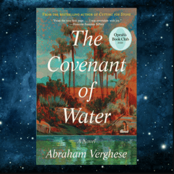 The Covenant of Water (Oprah's Book Club) by Abraham Verghese (Author)
