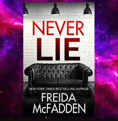 Never Lie : An addictive psychological thriller by Freida McFadden Digital Books PDF book