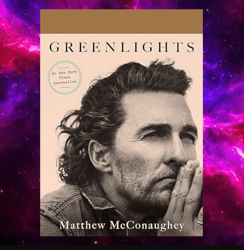 Greenlights by Matthew McConaughey (Author)
