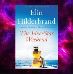 The Five Star Weekend by Elin Hilderbrand (Author)