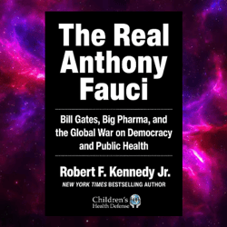 The Real Anthony Fauci PDF BOOK by by Robert F. Kennedy Jr. (Author)