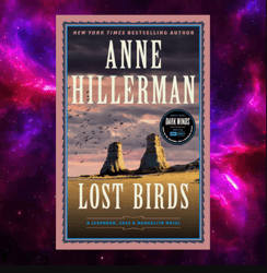 Lost Birds (Leaphorn, Chee and Manuelito, 27) by Anne Hillerman