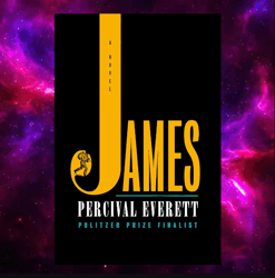 James: A Novel by Percival Everett