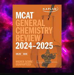 MCAT General Chemistry Review 2024 2025 Online Book by Kaplan Test Prep