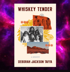 Whiskey Tender: A Memoir by Deborah Taffa