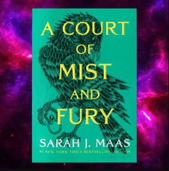 A Court of Mist and Fury (A Court of Thorns and Roses Book 2) by Sarah J. Maas