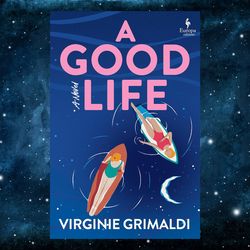 A Good Life by Virginie Grimaldi (Author)