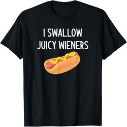 I Swallow Juicy Wieners, Funny, Joke, Sarcastic, Family, PNG For Shirts, Svg Png Design, Digital Design Download