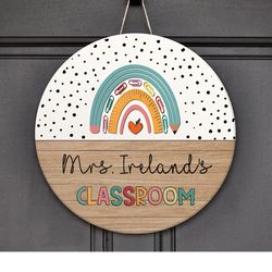 Personalized Classroom Door Sign, Teacher Gifts, Teachers Appreciation Gift, Classroom Door Hanger, Rainbow Classroom