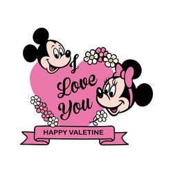 I Love You Happy Valentine Svg, Valentine Svg, 2021 Valentine Svg, Mickey Valentine Svg, Minnie Valentine Svg, Disney Sv