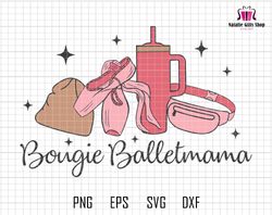 Bougie Balletmama Svg, Winter Basic Svg, Pink Bougie Christmas Svg, Stanley Tumbler Inspired Belt Bag Svg, Ballet Shoes
