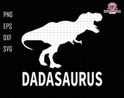 Dadasaurus Svg, Dada Svg, Dinosaurus Dada Svg, Funny Dada Svg, Dinosaurus Family, Gift For Dad, Fathers Day Svg, Dad Lif