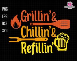 Grillin Chillin Refillin Svg, The Grill Father Svg, Bbq Svg, Grilling Svg, Barbeque Svg, Chef Dad Svg, Dad Grill Master