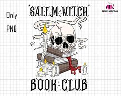 Salem Witch Book Club Png, Halloween Sublimation Design, Spooky Vibes png, Spooky Season png, vintage design, Book Lover