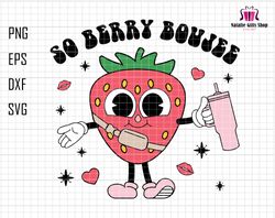 So Berry Boujee Svg, Strawberry Valentine, Stanley Tumbler Inspired Belt Bag Svg, Happy Valentines Day Svg, Funny Valent