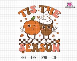 Tis The Season Svg, Fall Vibes Svg, Retro Fall Svg, Pumpkin Spice Svg, Coffee Latte Fall Svg, Retro Thanksgiving Svg, Pu