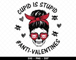 Cupid Is Stupid svg, Anti-Valentines svg, Cupid Is Stupid Anti Valentines png, Valentines Day Skeleton svg, Valentine Sk