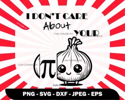 I Dont Care About Your Opinion Svg, Opinion Svg, Sarcastic Quotes Svg, Motivational Quotes Svg, Insprational Phrase Svg,