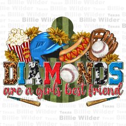 Diamonds are a girls best friend png sublimation design download, game day png, sport png, Baseball game png, sublimate