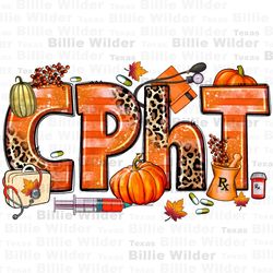 Fall CPHT Pharmacy Technician png sublimation design download, Hello Fall png, Autumn png, Fall vibes png, sublimate des