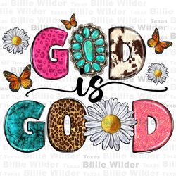 God is good png sublimation design download, Christian png, western God png, western patterns png, sublimate designs dow