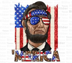 Merica with Lincoln png sublimation design download, 4th of July png, Independence Day png, USA flag png, sublimate desi