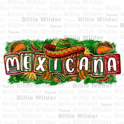 mexicana png sublimation design download, cinco de mayo png, mexican food png, sombrero hat png, sublimate designs downl